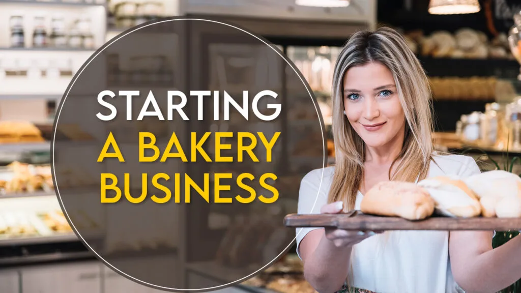 Starting a Bakery Business