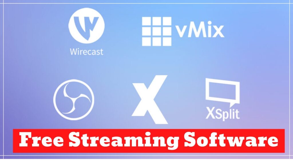 free streaming software