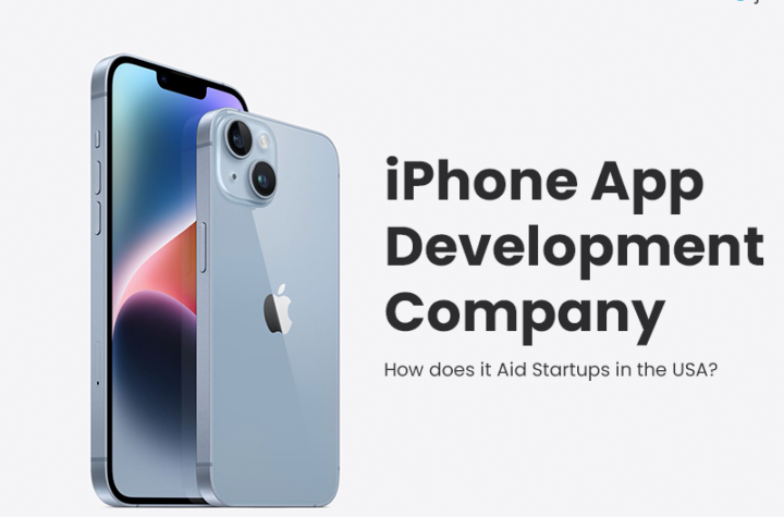 iPhone App Development Company: How does it Aid Startups in the USA?